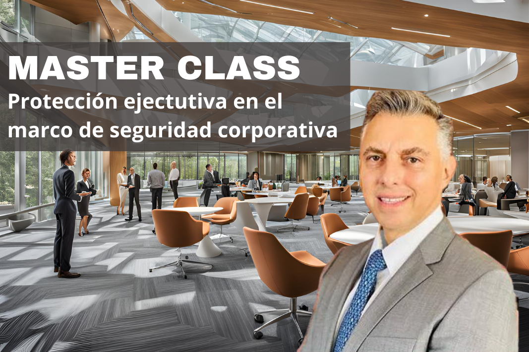 PROTECCION EJECUTIVA EN EL MARCO DE LA SEGURIDAD CORPORATIVA